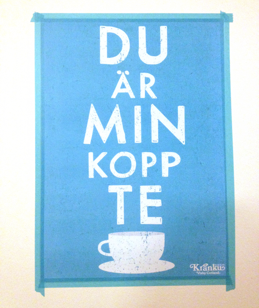 Du är min kopp te (Cyan)